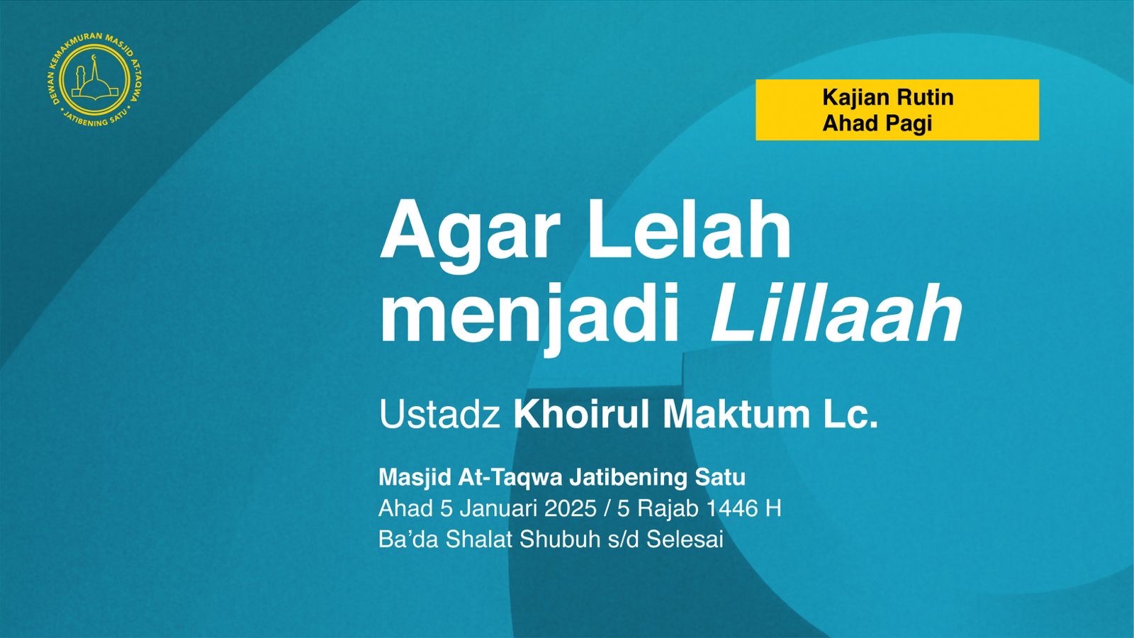 Agar Lelah menjadi Lillaah