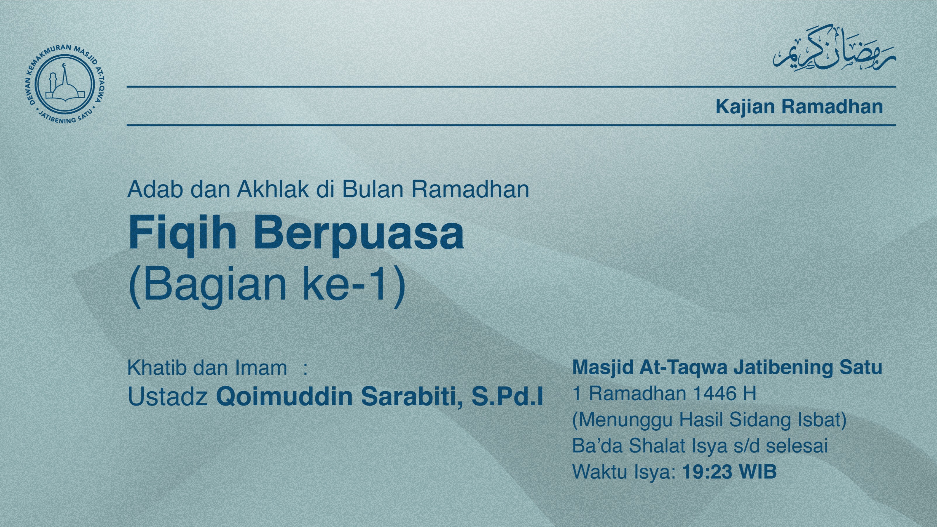 Info Shalat Isya dan Tarawih Berjamaah 1 Ramadhan 1446 H