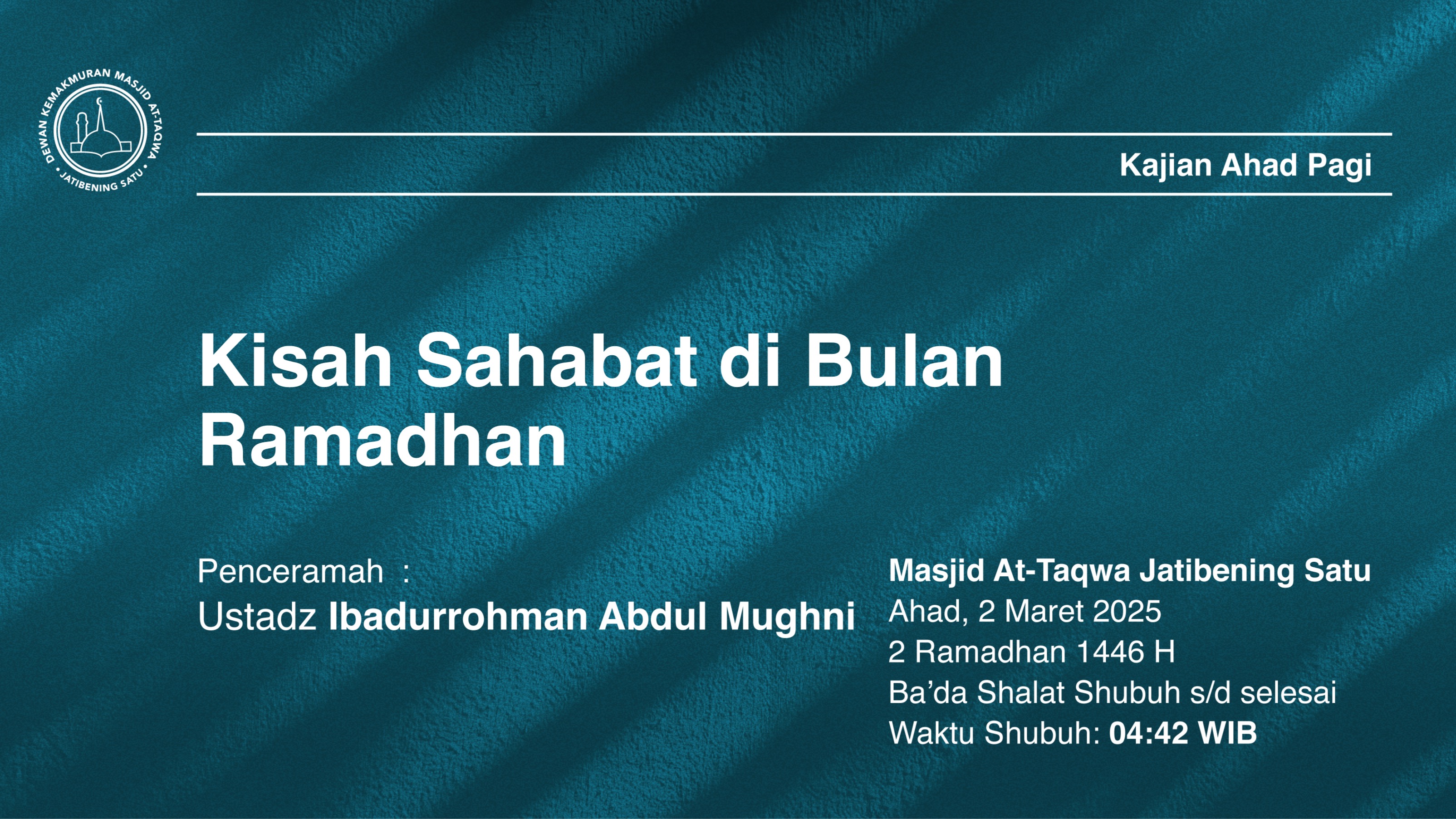 Kajian Rutin Ahad Pagi, 2 Maret 2025 / 2 Ramadhan 1446 H