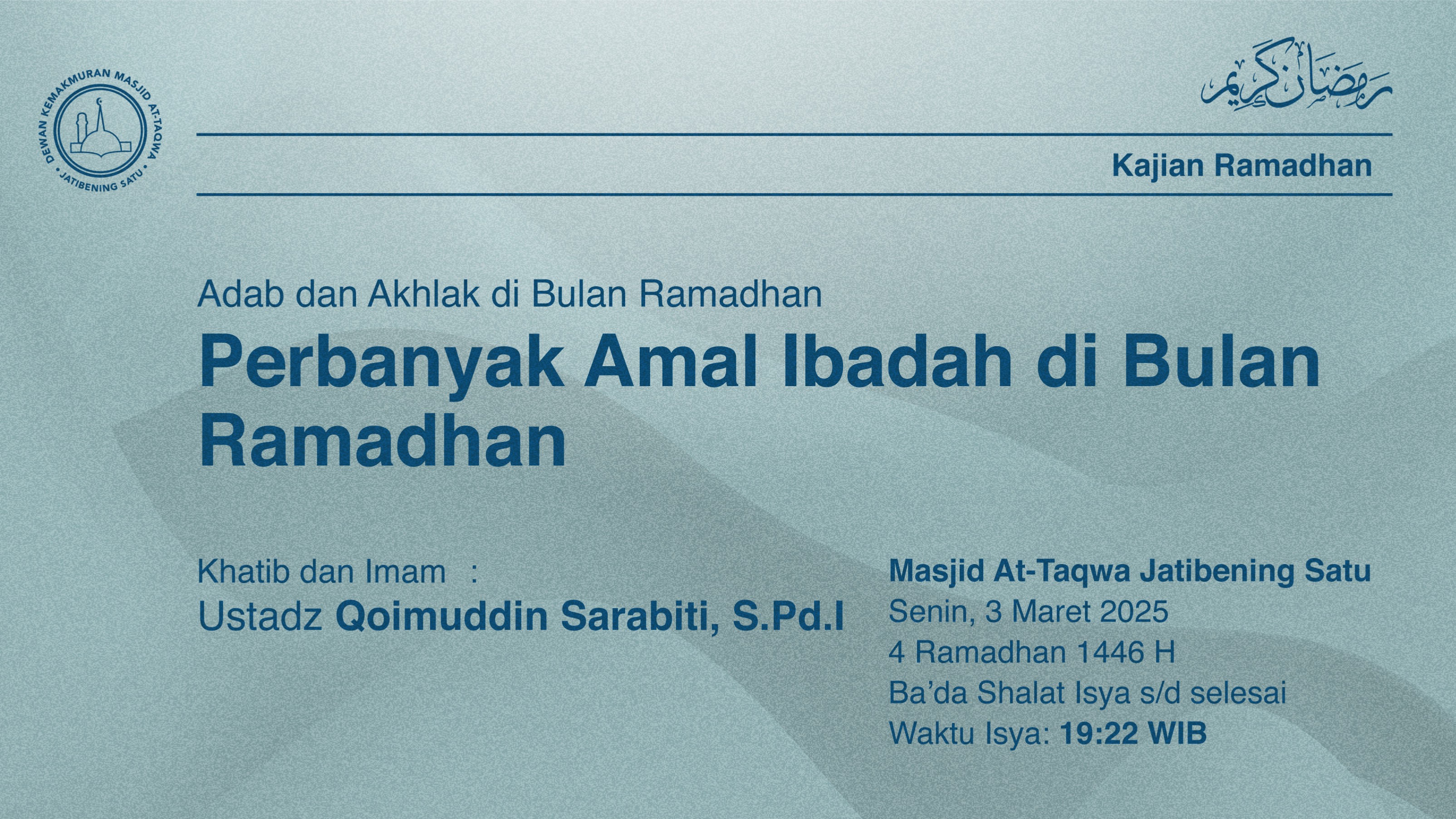 Shalat Isya dan Tarawih Berjamaah Senin, 3 Maret 2025 / 4 Ramadhan 1446 H