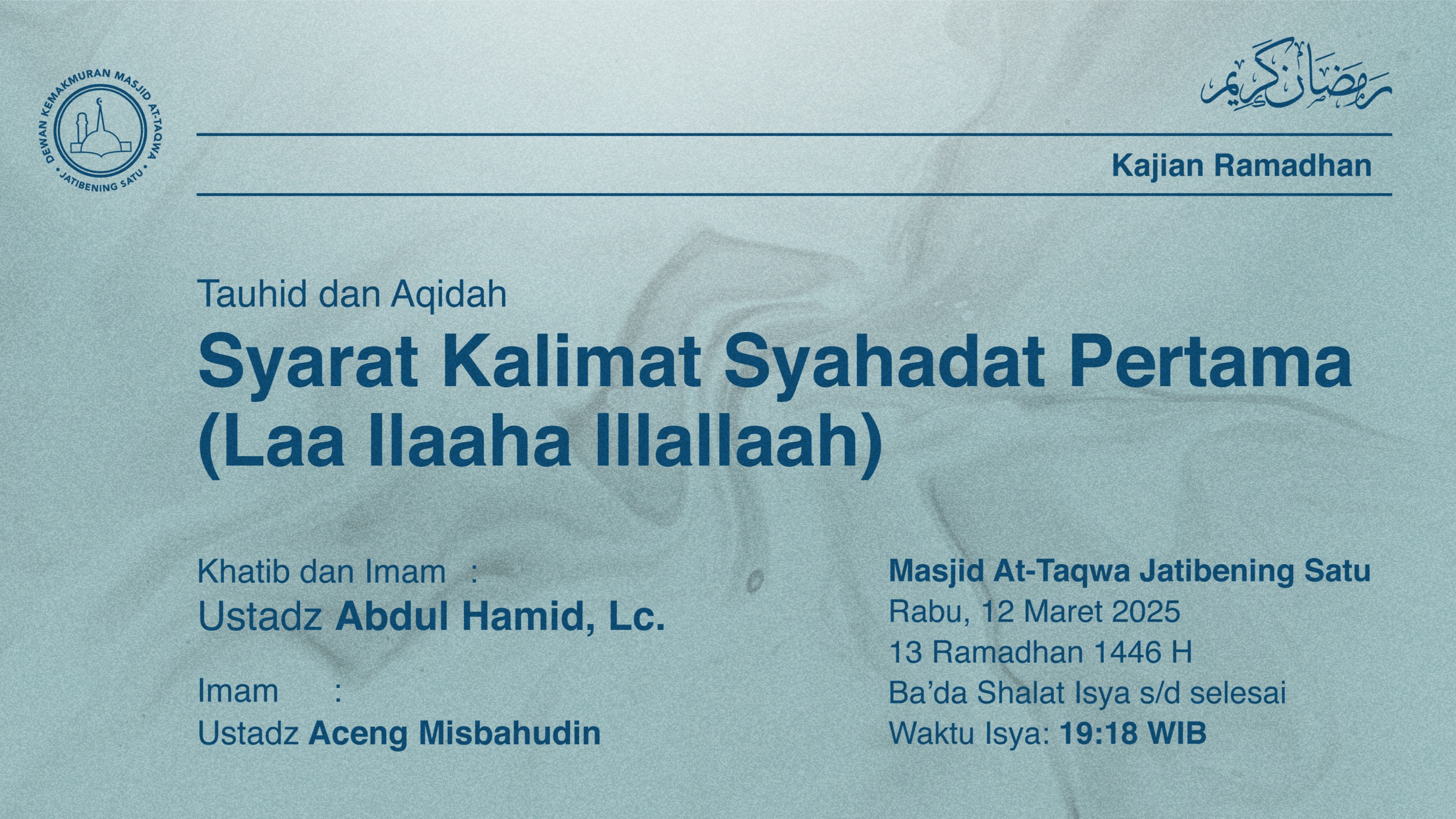 Shalat Isya dan Tarawih Berjama’ah Rabu, 12 Maret 2025 / 13 Ramadhan 1446 H