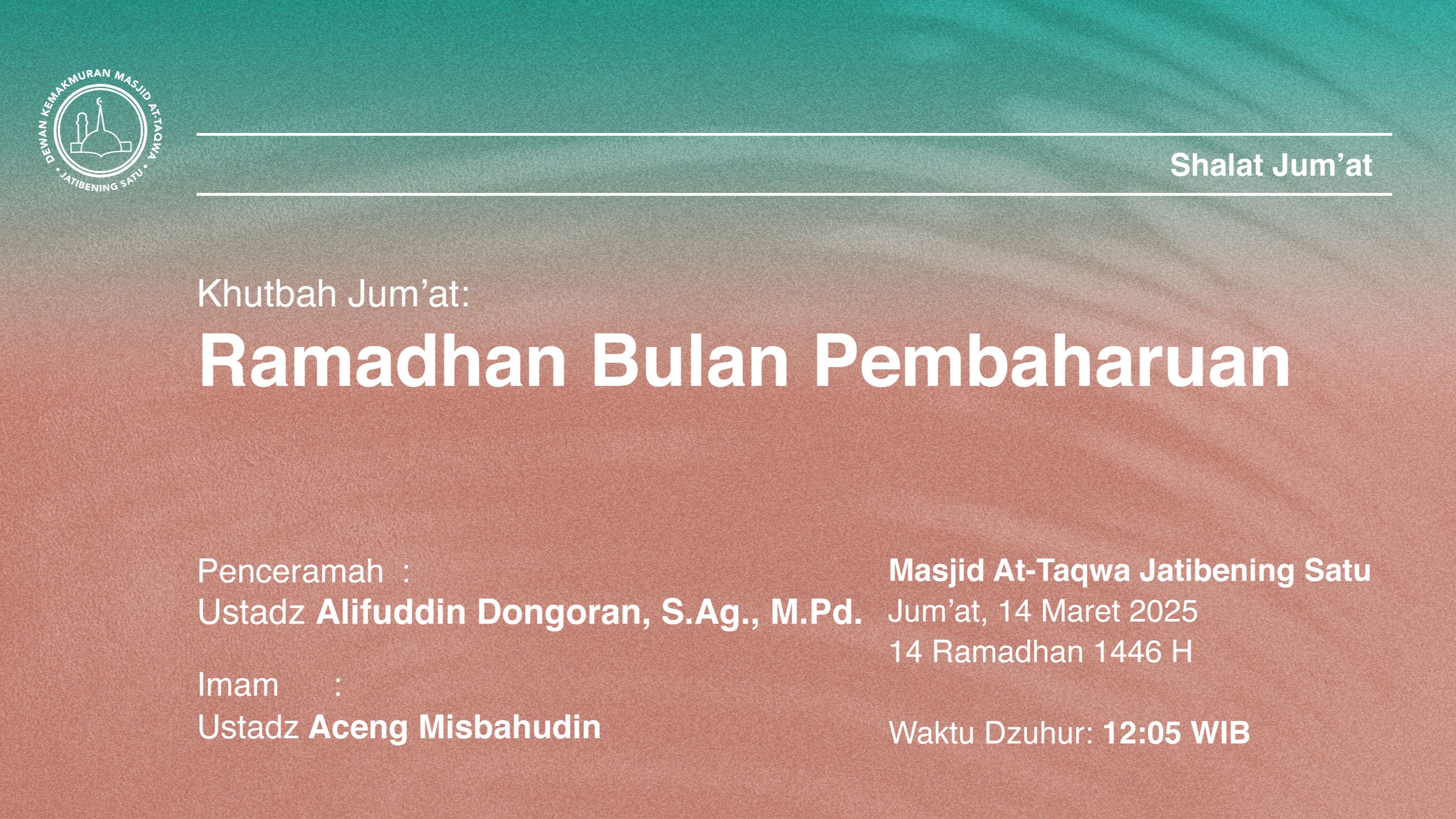 Shalat Jum’at 14 Maret 2025 / 14 Ramadhan 1446 H