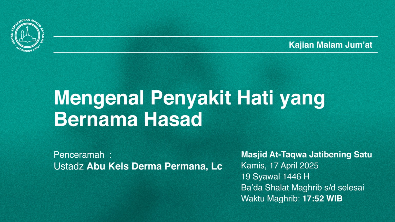 Hadirilah Kajian Rutin Kamis, Malam Jum’at Kamis, 17 April 2025 / 19 Syawal 1446 H