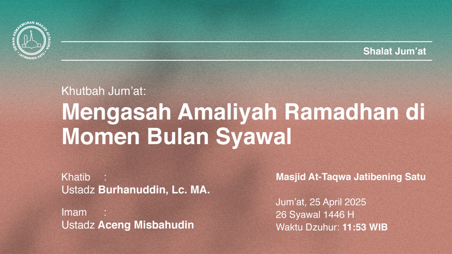Shalat Jum’at 25 April 2025 / 26 Syawal 1446 H