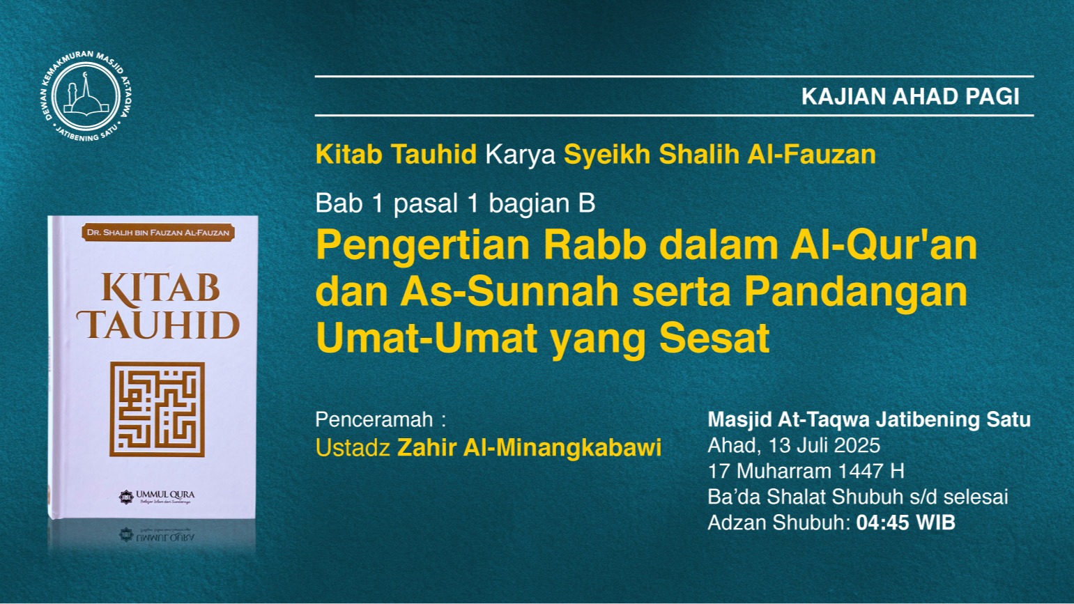 Kajian Rutin Ahad Pagi Pekan Kedua, Ahad, 13 Juli 2025 • 17 Muharram 1447 H