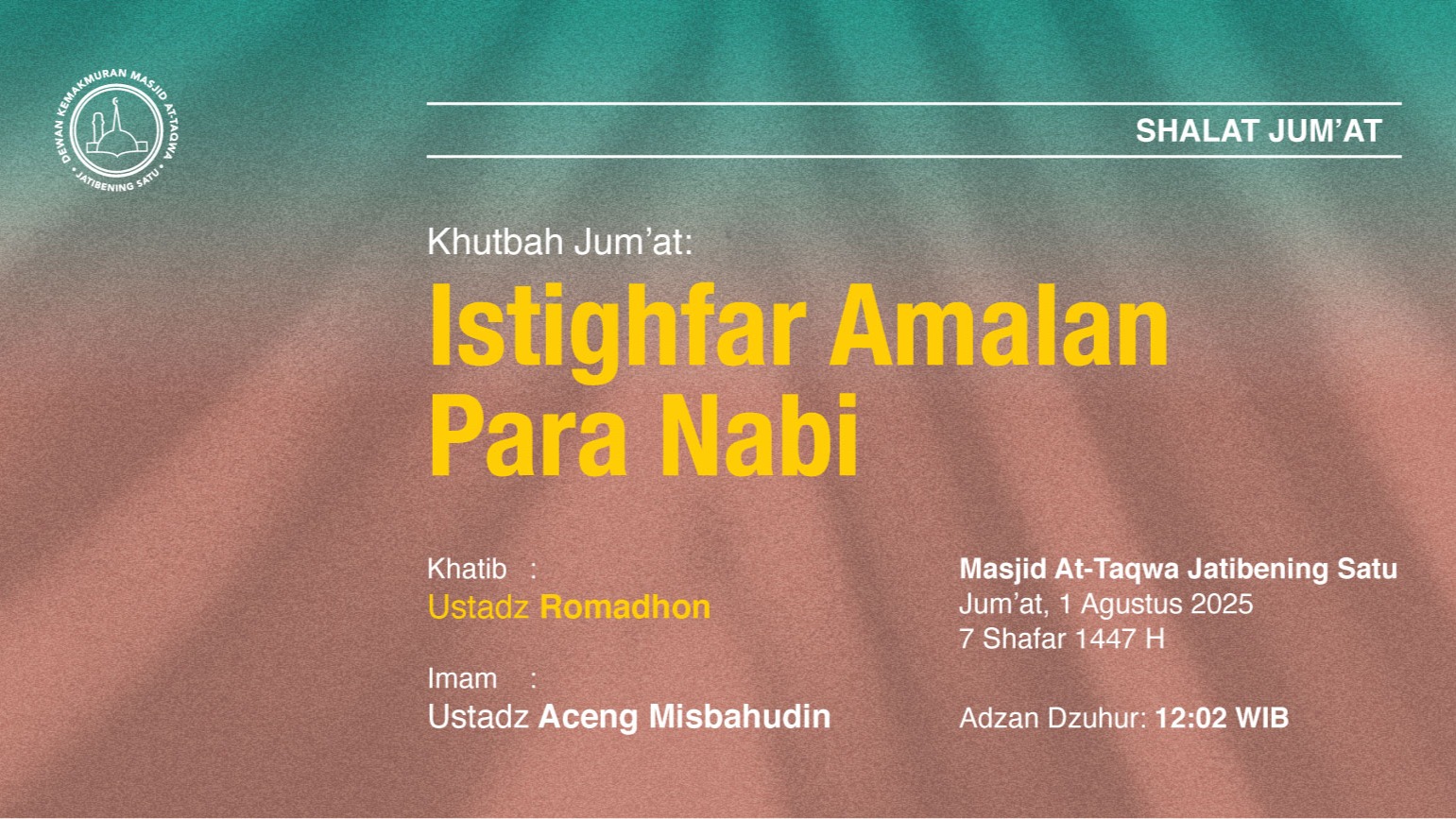 Info Shalat Jum'at 1 Agustus 2025 • 7 Shafar 1447 H