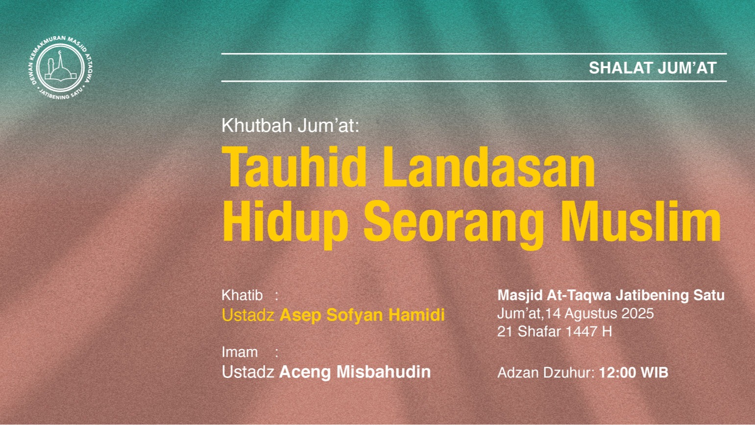Info Shalat Jum'at 15 Agustus 2025 • 21 Shafar 1447 H