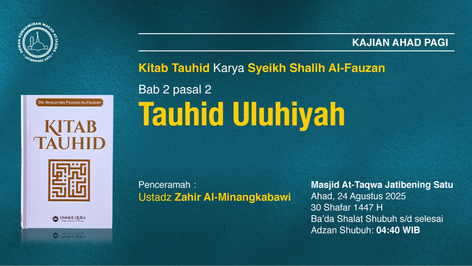 Kajian Rutin Ahad Pagi Pekan Keempat, Ahad, 24 Agustus 2025 • 30 Shafar 1447 H