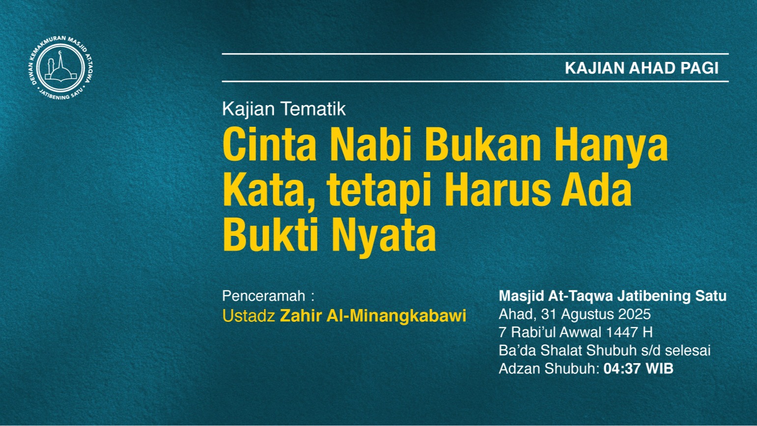 Kajian Rutin Ahad Pagi Pekan Kelima, Ahad, 31 Agustus 2025 • 7 Rabi'ul Awwal 1447 H