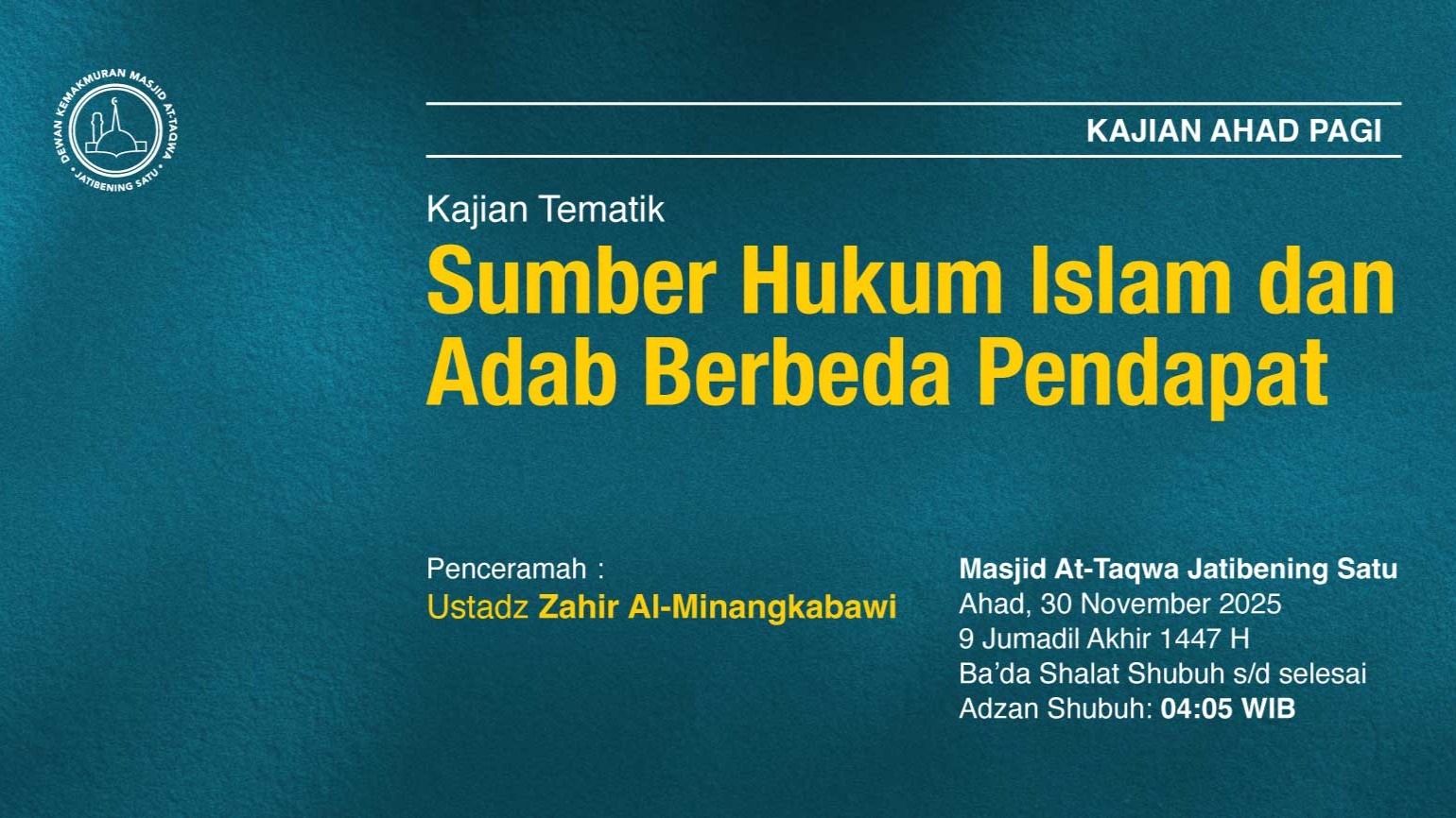 Kajian Rutin Ahad Pagi Pekan Kelima, 30 November 2025 • 5 Jumadil Akhir 1447 H