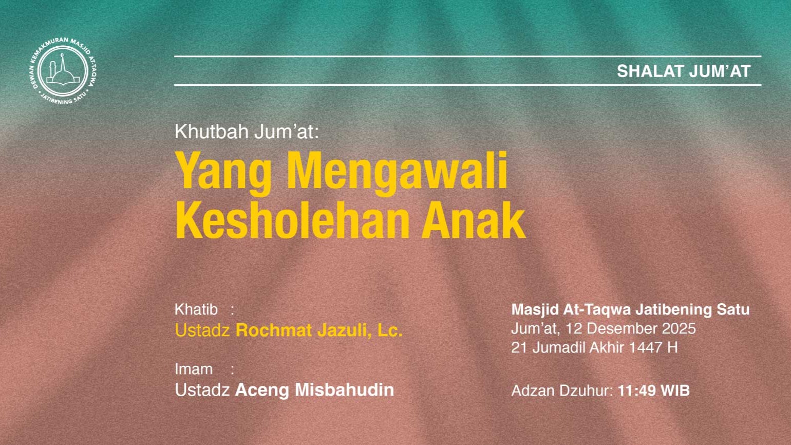 Info Shalat Jum'at 12 Desember 2025 • 21 Jumadil Akhir 1447 H