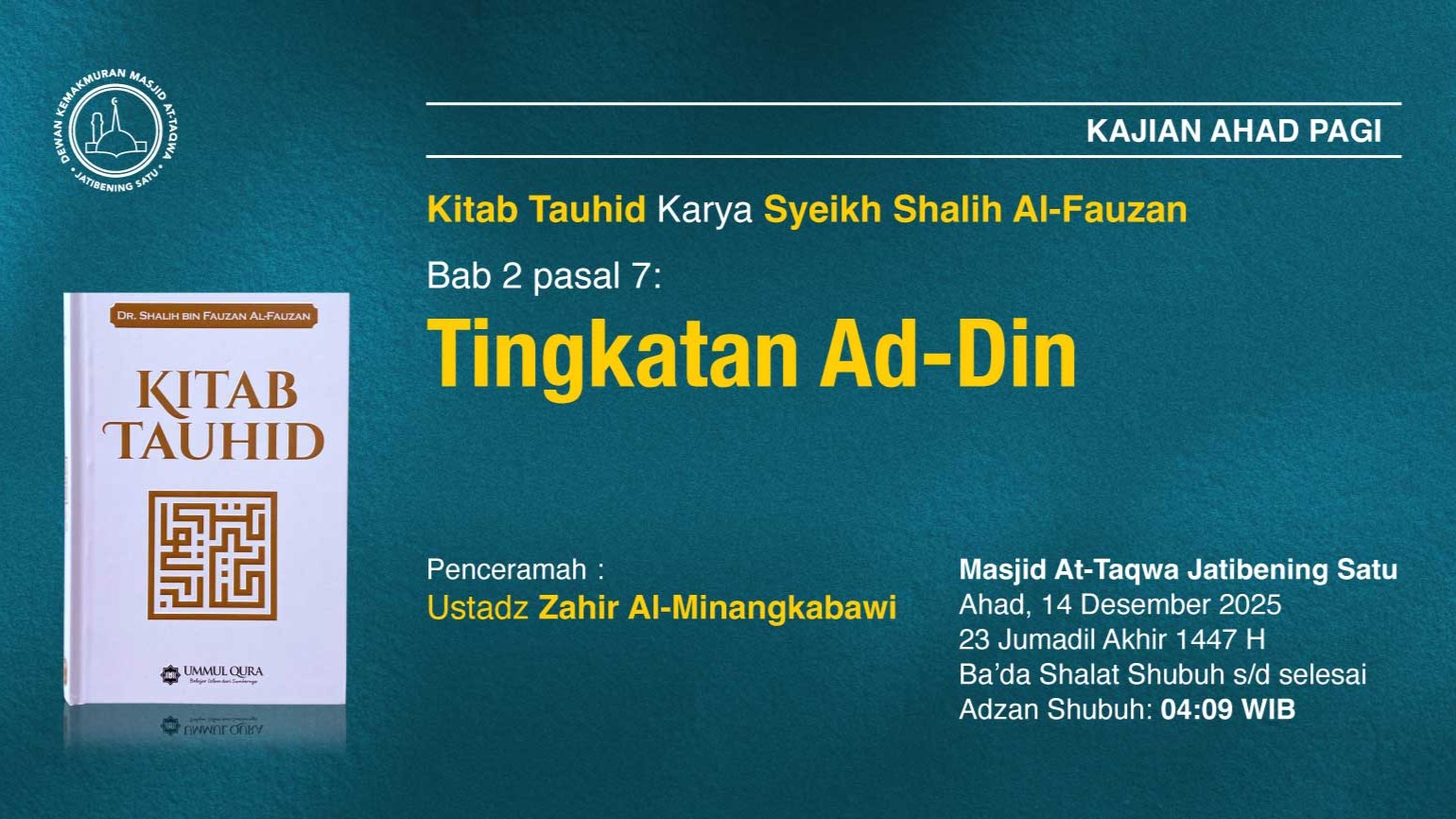 Kajian Rutin Ahad Pagi Pekan Kedua, 14 Desember 2025 • 23 Jumadil Akhir 1447 H