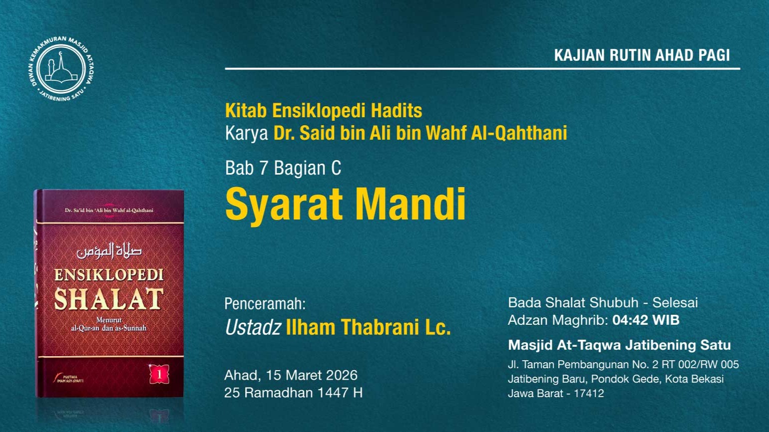 Kajian Rutin Ahad Pagi Pekan Ketiga, 15 Maret 2026 • 25 Ramadhan 1447 H