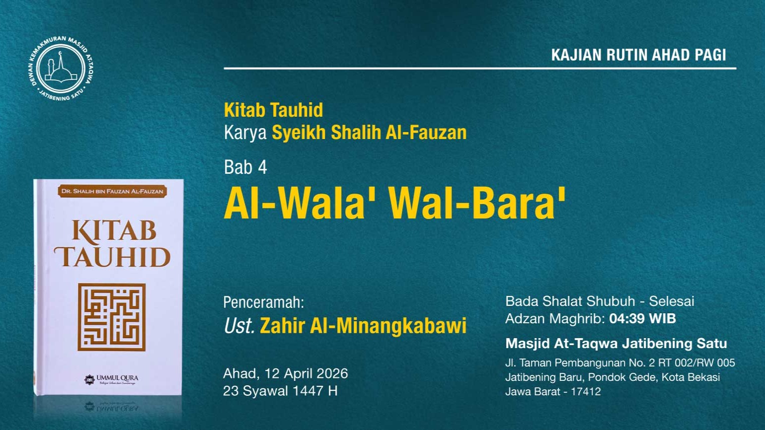 Kajian Rutin Ahad Pagi Pekan Kedua, 12 April 2026 • 23 Syawal 1447 H