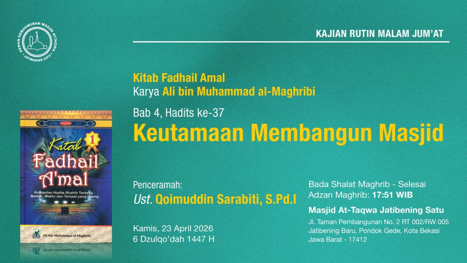 Hadirilah Kajian Rutin Malam Jumat Pekan Keempat, 23 April 2026 • 6 Dzulqo'dah 1447 H