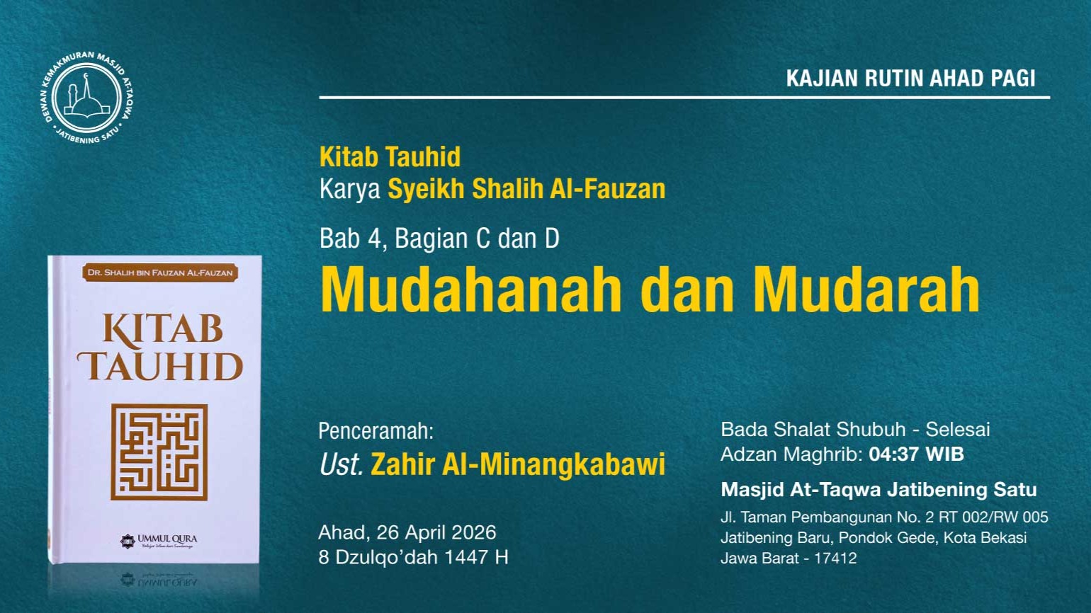 Kajian Rutin Ahad Pagi Pekan Keempat, 26 April 2026 • 8 Dzulqo'dah 1447 H
