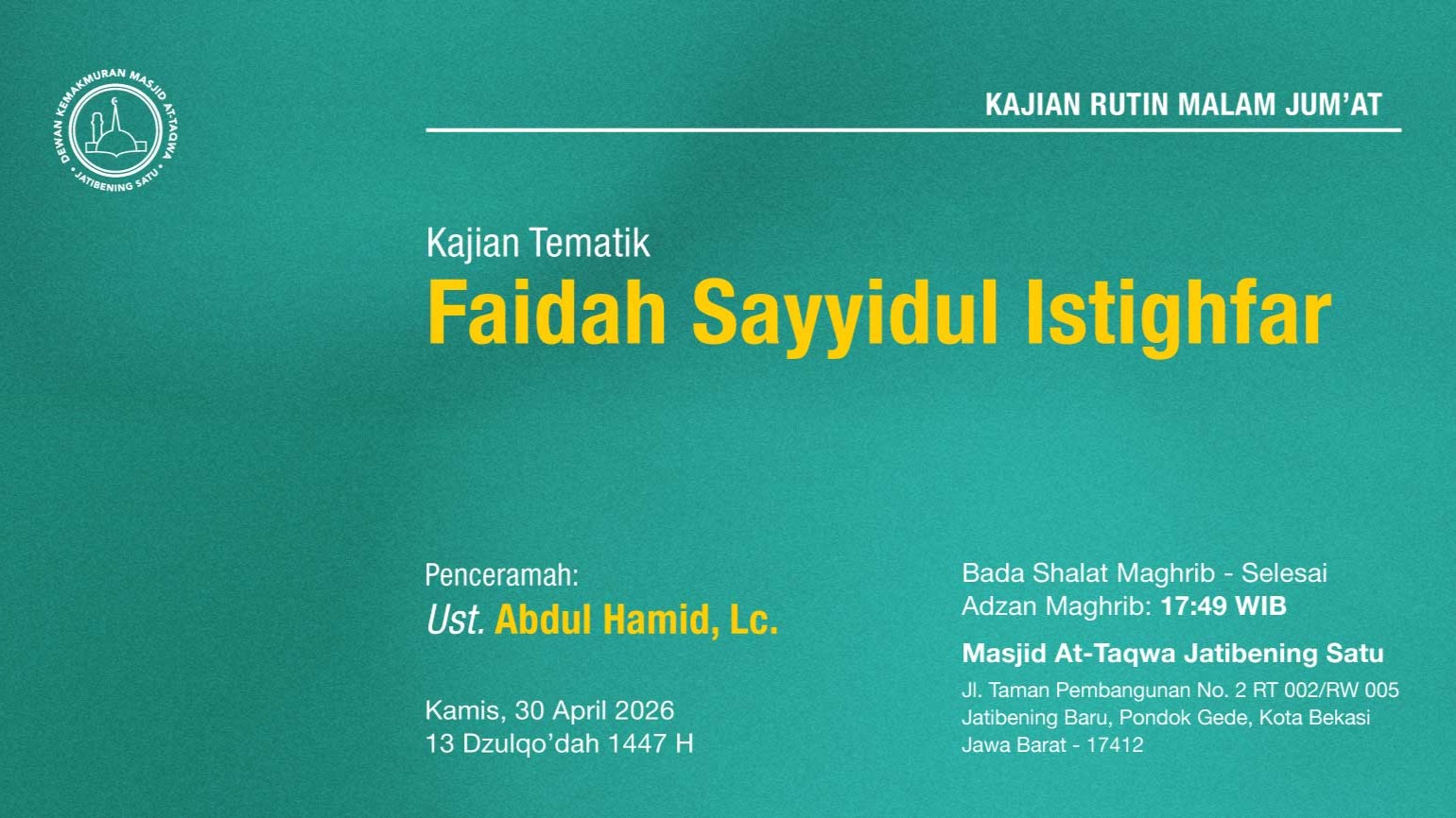 Hadirilah Kajian Rutin Malam Jumat Pekan Kelima, 30 April 2026 • 13 Dzulqo'dah 1447 H