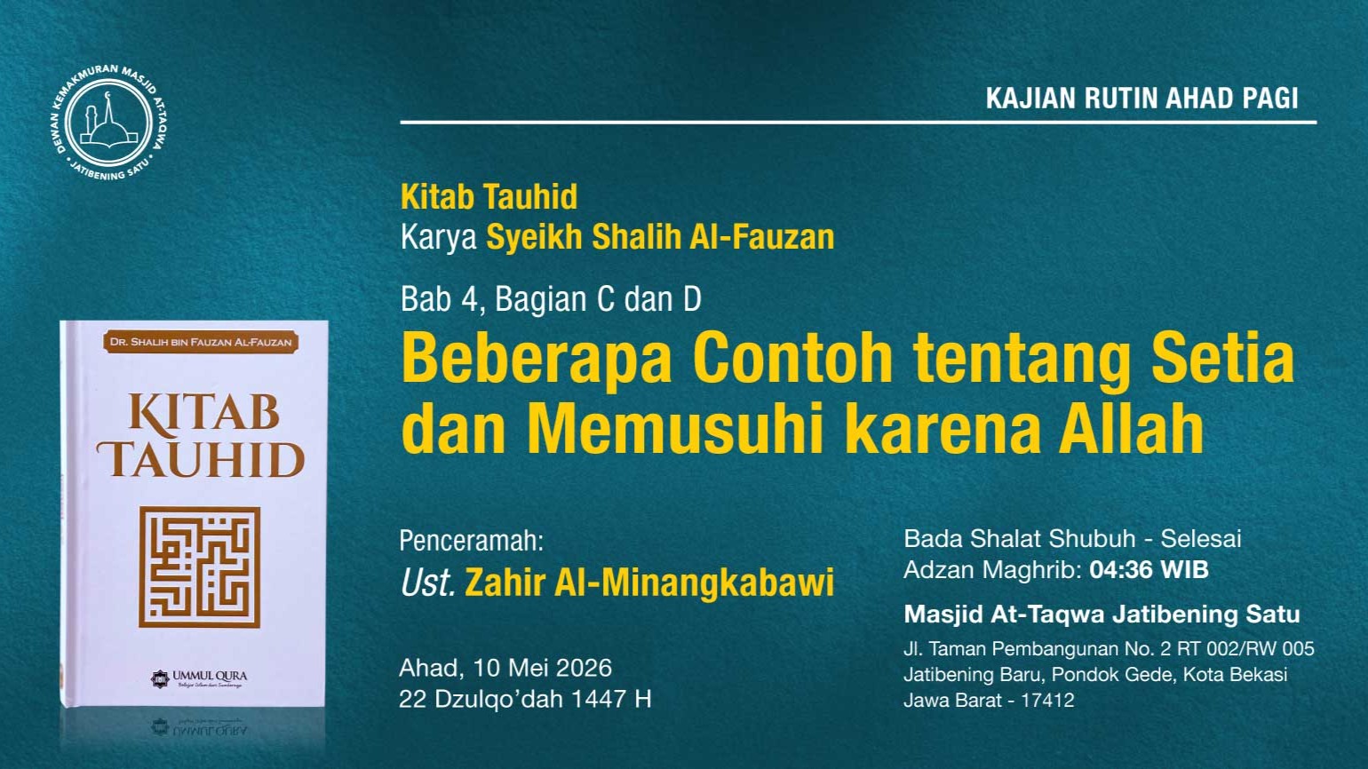Kajian Rutin Ahad Pagi Pekan Kedua, 10 Mei 2026 • 22 Dzulqo'dah 1447 H