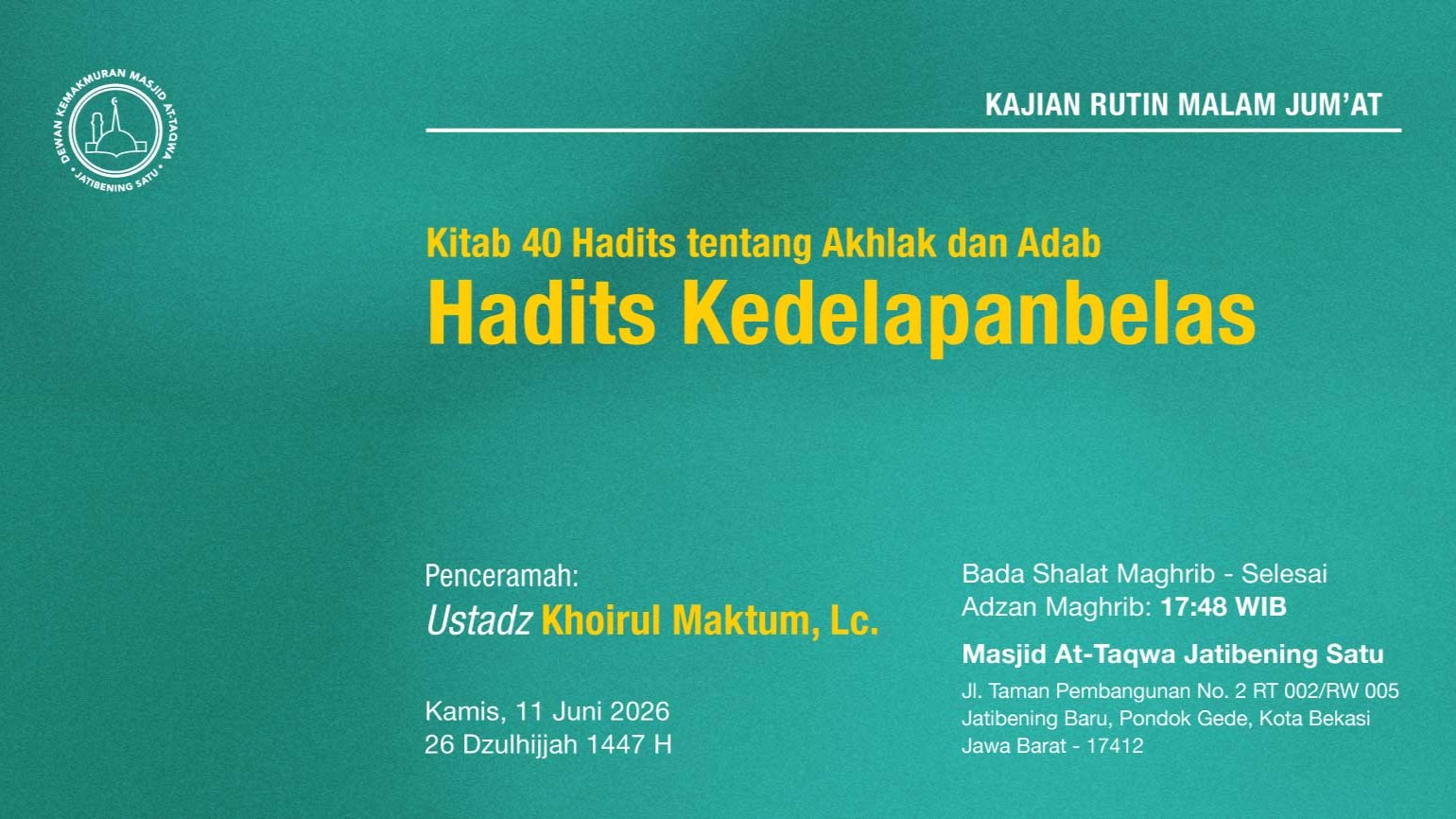 Hadirilah Kajian Rutin Malam Jumat Pekan Kedua, Kamis, 4 Juni 2026 • 26 Dzulhijjah 1447 H